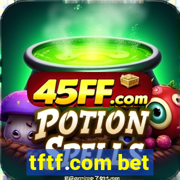 tftf.com bet